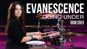 Evanescence - Going Under (drum cover)