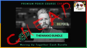 BBZ MOVING UP TOGETHER CASH BUNDLE THEWAKKO - Cheap Poker Courses