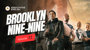 АНГЛИЙСКИЙ ПО СЕРИАЛАМ // Brooklyn Nine-Nine (Бруклин 99) 1.1 // AE-club