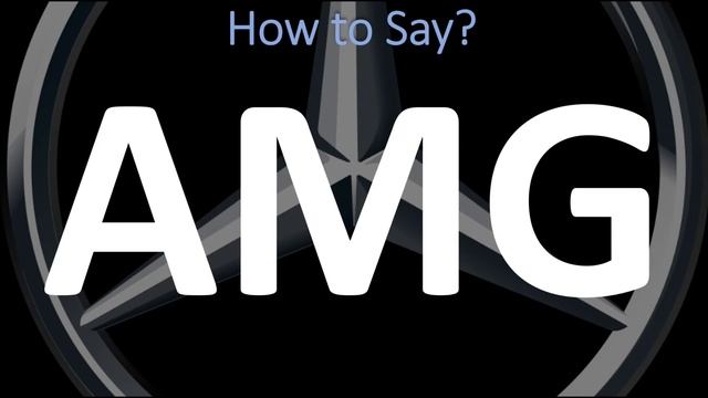 How to Pronounce AMG? (Mercedes-Benz) | German & English Pronunciation смотреть онлайн