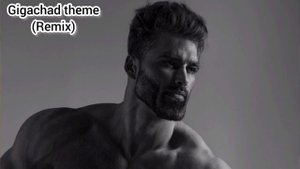 Gigachad  music/музыка гигачад