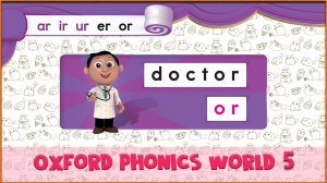 | or | Oxford Phonics World 5 - Letter Combinations. #5