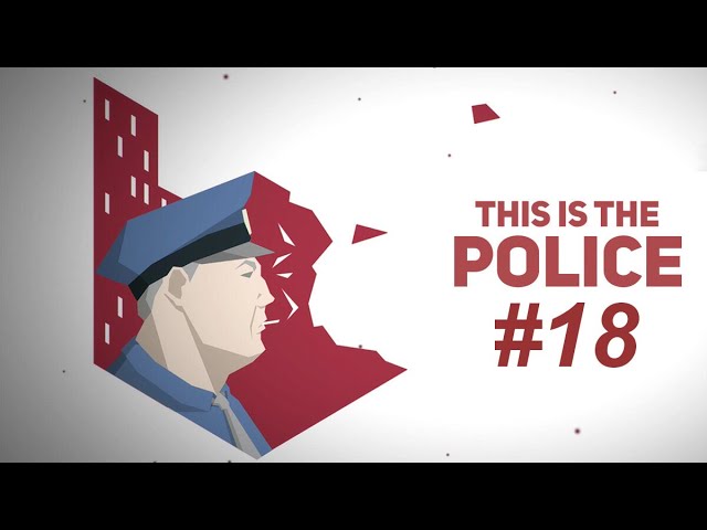 Поджог Больницы. This Is the Police #18.