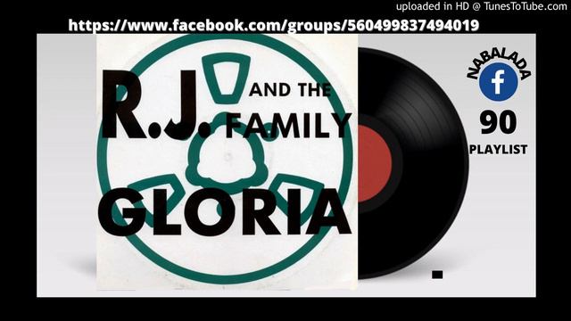 12 - R.J. And The Family - Gloria ( Na Balada Playlist). смотреть онлайн