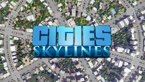 Cities: Skylines .СТРОЮ ГОРОД СВОЕЙ МЕЧТЫ )