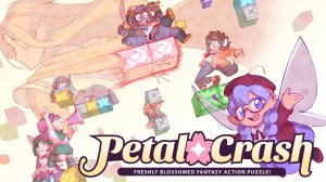 Petal Crash (Прохождение на Стрим) (Полное %100)