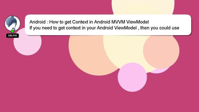 Android : How to get Context in Android MVVM ViewModel смотреть онлайн