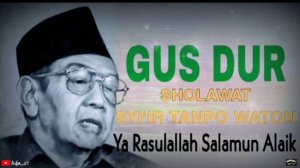 Syiir Tanpo Waton Sholawat GUSDUR