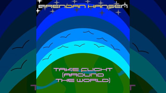 Take Flight (Around the World) смотреть онлайн