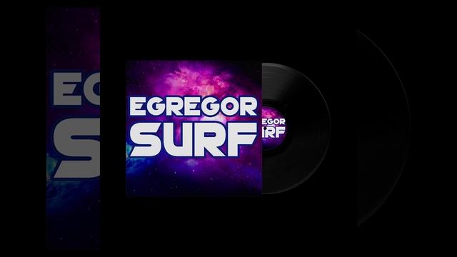Egregor Surf Meditation by 4MHZ MUSIC