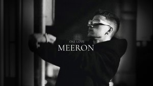 MEERON — ONE LOVE (Lyric video)