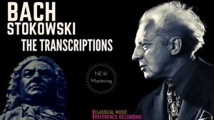 Bach - Toccata & Fugue, Passacaglia, Air on the G string .. (reference recording: Leopold Stokowski