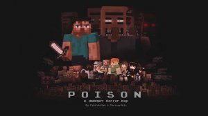 Poison | Minecraft Horror Map Soundtrack ♫ | - The Gas