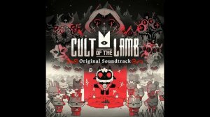 Cult of the Lamb OST - 06  Sacrifice