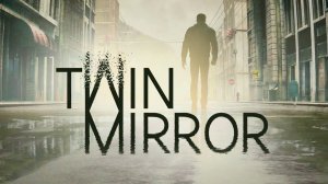 Алкоголь + Таблетки = ПЛОХАЯ ИДЕЯ! /|\ Twin Mirror #2