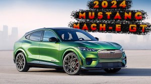 2024 Electric Mustang Mach E GT - Экстерьер!