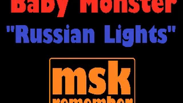 Baby Monster - Russian Lights 2011 Not On Label
