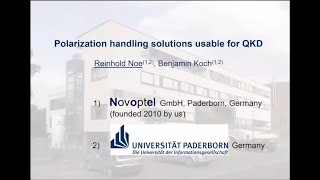 Reinhold Noe, Polarization handling solutions usable for QKD.mp4