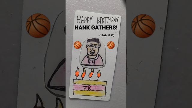 HAPPY BIRTHDAY 🏀HANK GATHERS!🏀 🎂