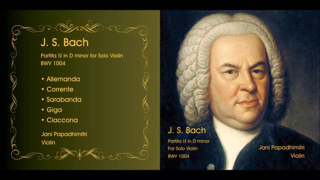 J.S. Bach Partita 2 in D min Ciaccona_Jani Papadhimitri recording смотреть онлайн