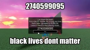 ? Racist Roblox Id Codes (JULY2023)[LOUD?][UNLEAKED]LOUD?