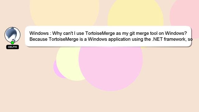 Windows : Why can't I use TortoiseMerge as my git merge tool on Windows? смотреть онлайн