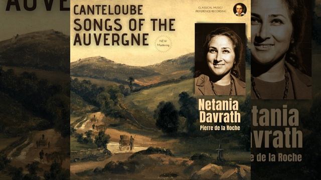 Lo fiolairé (The Spinner) - Chants d'Auvergne (Remastered 2022) смотреть онлайн