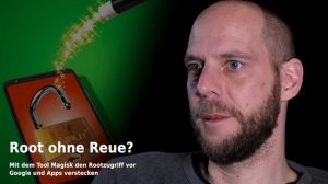 Android-Root ohne Reue | nachgehakt