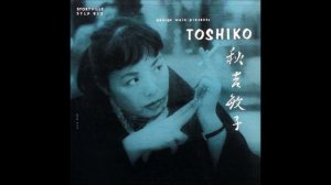 Blues For Toshiko - Toshiko Akiyoshi