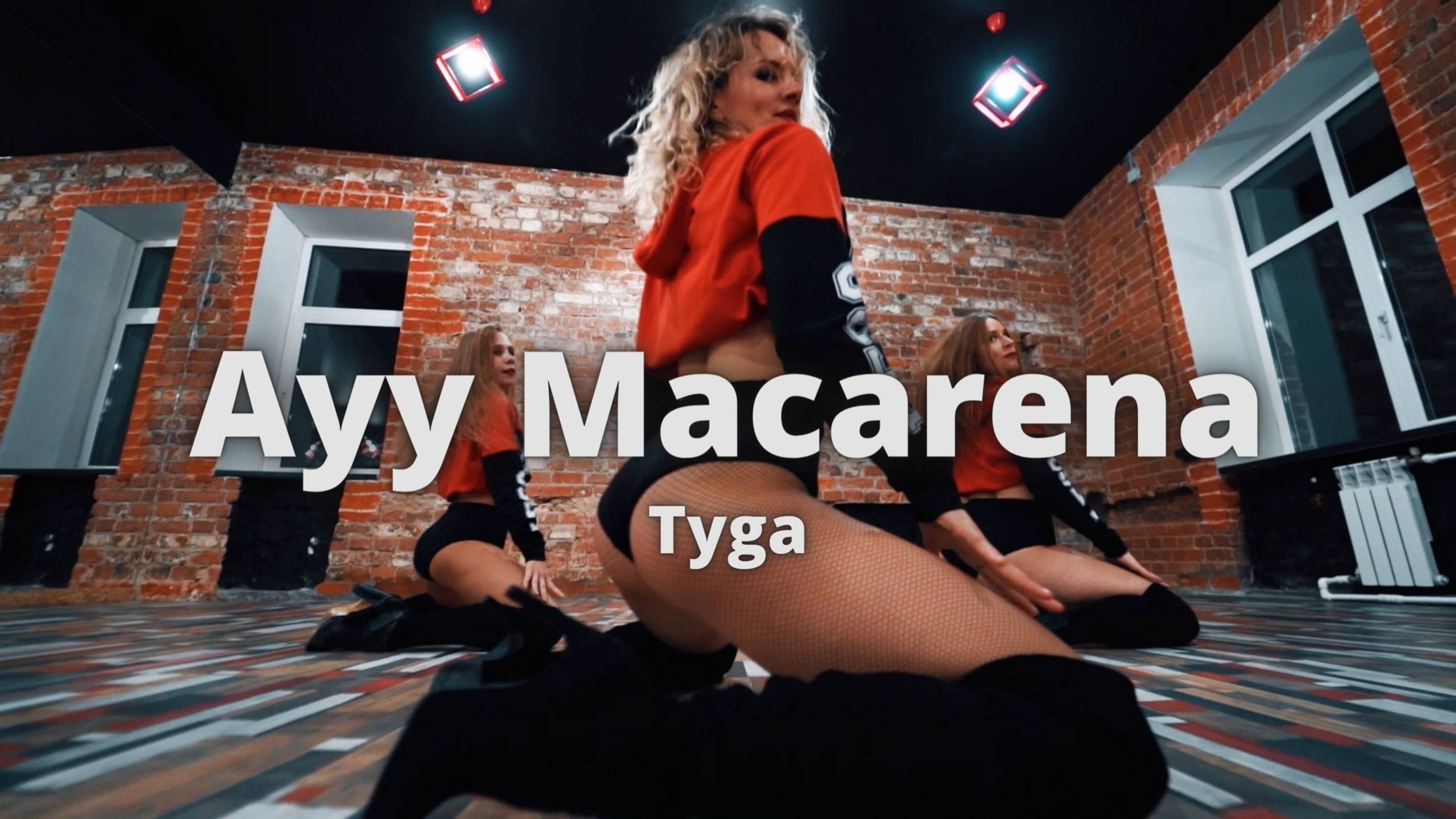 Ayy Macarena - Tyga