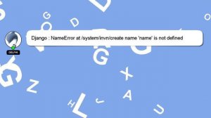 Django : NameError at /system/invn/create name 'name' is not defined modelForm