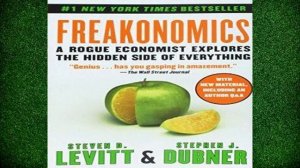 Freakonomics: A Rogue Economist Explores the Hidden Side of Everything ?