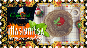 Maslenitsa - seventh day with «Culinarich»