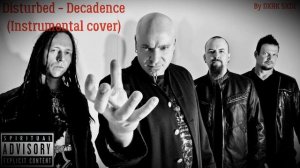 Disturbed - Decadence (Instrumental cover)