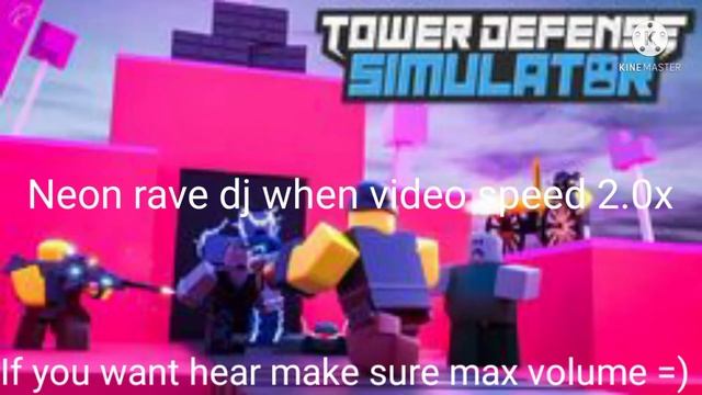 Roblox TDS Neon Rave DJ When Video Speed 2.0x (Roblox Malaysia ??) смотреть онлайн
