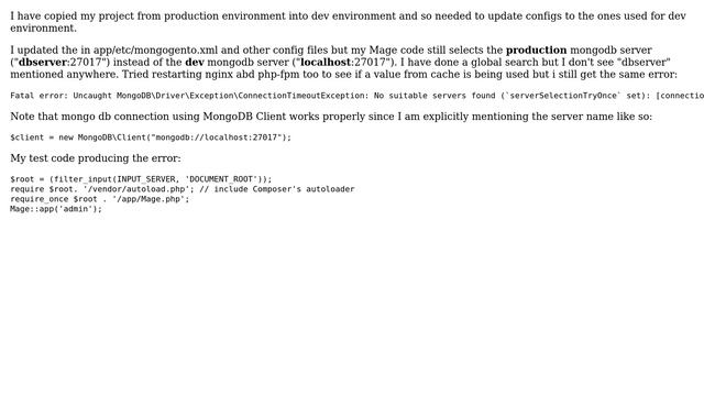 Magento: Magento Connects To Wrong Mongodb Server (2 Solutions!!)