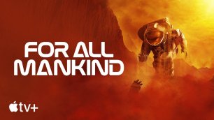 For All Mankind — Season 3 | Eng Trailer | Apple TV+