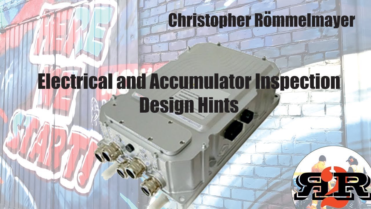 E-scrutineering & Design hints - Cristopher Rommelmayer (FS Autumn School 2020)