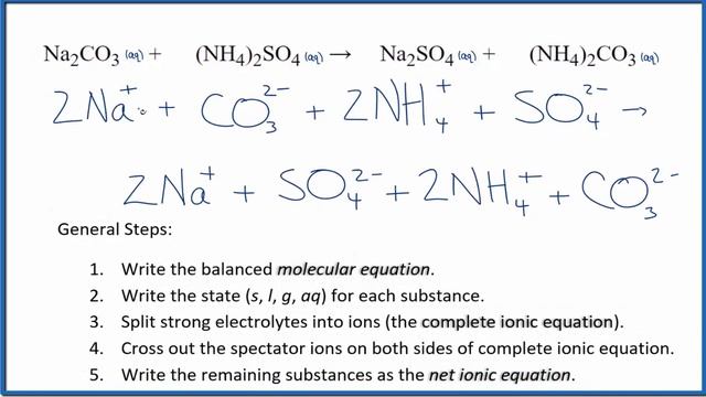 How to Write the Net Ionic Equation for Na2CO3 + (NH4)2SO4 = Na2SO4 + (NH4)2CO3 смотреть онлайн