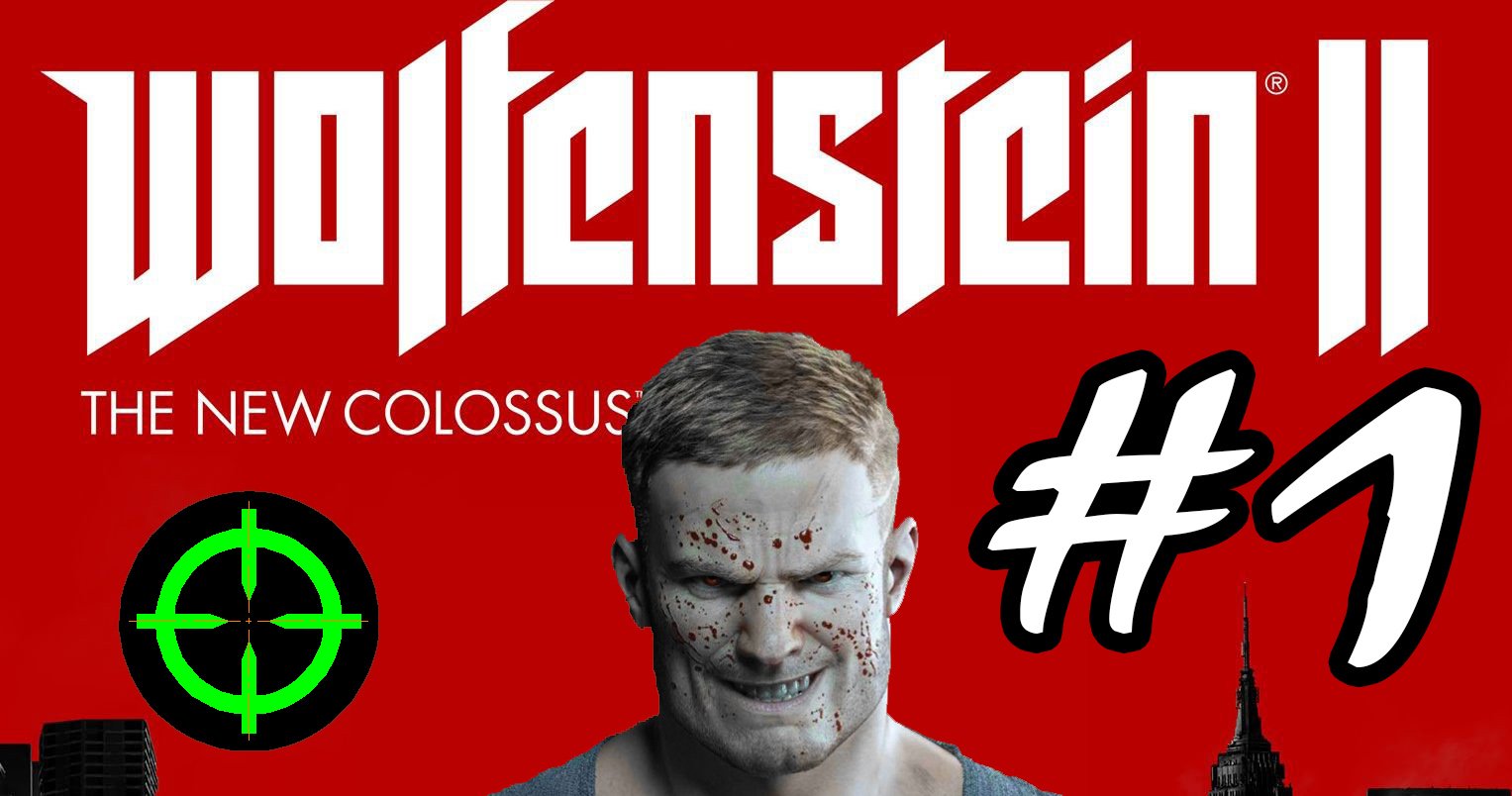 Wolfenstein II The New Colossus прохождение и обзор - #1 ? [На русском]