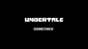 Undertale Soundtrack OST 15 - sans.