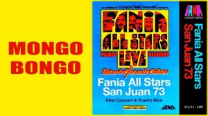 Mongo Bongo / Fania All Stars / (Gonzalo Bolaño Stefanell)