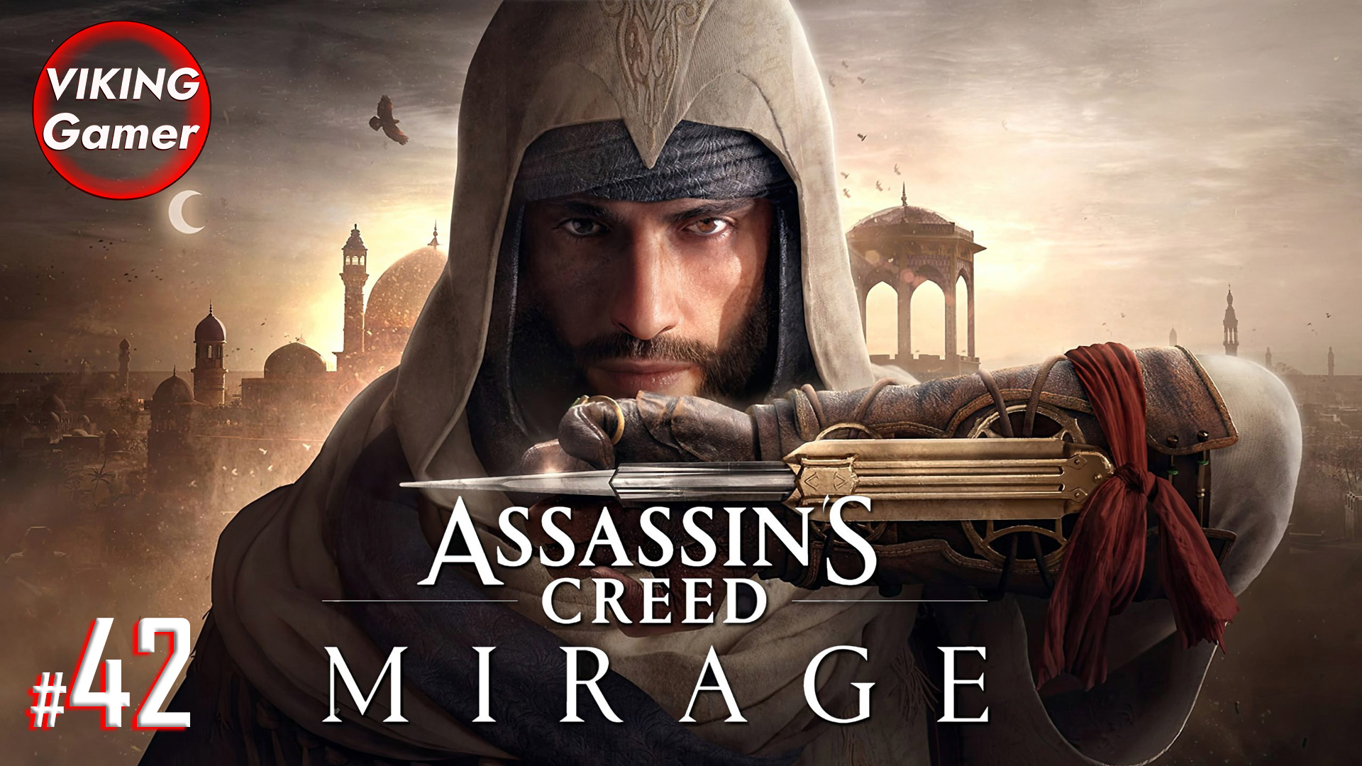 Assassin's Creed: Мираж. РУССКАЯ ОЗВУЧКА . Прохождение # - 42
