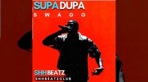 Supa Dupa Swag