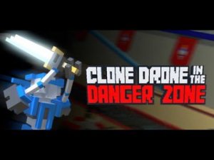 Стрим по Clone Drone In The Danger Zone - Играю в сюжетку и