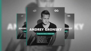 by_ Andrey Gronsky @Organica_Music _ Progressive House Podcast #90