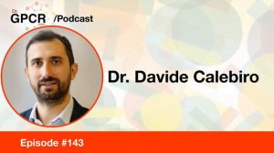 #143 - Dr. Davide Calebiro