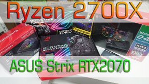 Ryzen 7 2700X + RTX2070 Asus Strix ТЕСТ сборки в 4х играх