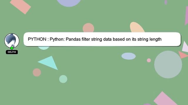 PYTHON : Python: Pandas filter string data based on its string length смотреть онлайн