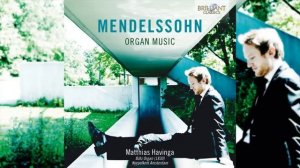 Мендельсон: Органная музыка